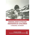 Greenland's Stolen Indigenous Children: A Personal Testimony