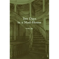 Ten Days in a Mad-House (Annotated)