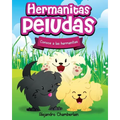 Hermanitas Peludas: Conoce a las Hermanitas