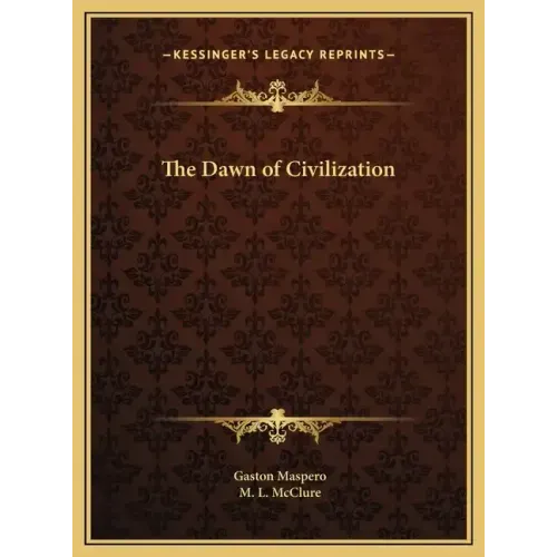 The Dawn of Civilization