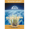 Aloe Vera the New Millennium: The Future of Wellness in the 21st Century
