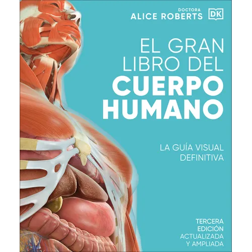 El Gran Libro del Cuerpo Humano (the Complete Human Body)