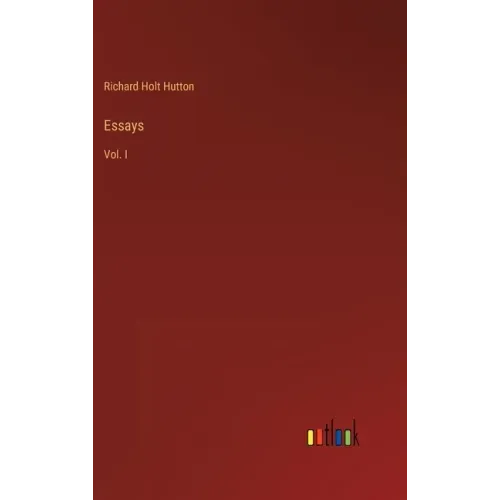 Essays: Vol. I