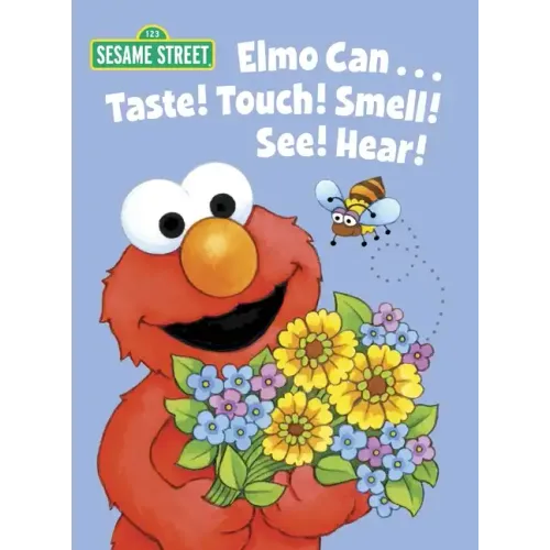 Elmo Can... Taste! Touch! Smell! See! Hear! (Sesame Street)