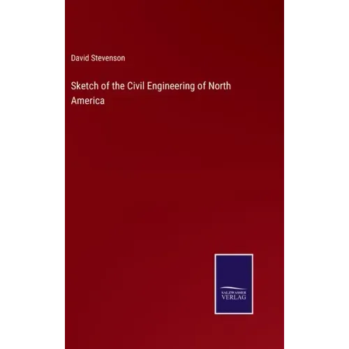 Sketch of the Civil Engineering of North America