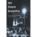 Let Them Breathe