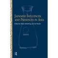 Japanese Influences and Presences in Asia