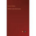 A Memoir on the Indian Surveys