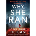 Why She Ran: A completely gripping crime thriller with a heart-stopping twist