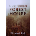 Mysterious Forest House