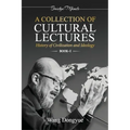 A Collection of Cultural Lectures (I)
