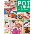 Pot Holders for All Seasons
