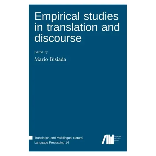Empirical studies in translation and discourse