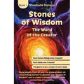 Stones of Wisdom: The Word of the Creator