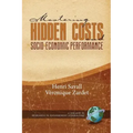 Mastering Hidden Costs and Socio-Economic Performance