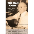 The Man I Knew: Herbert Barness in the Press, 1957 - 1998