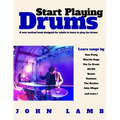 Start Playing Drums: A new method book designed for adults to learn to play the