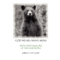 God Wears Many Skins: Myth And Folklore Of The Sami People