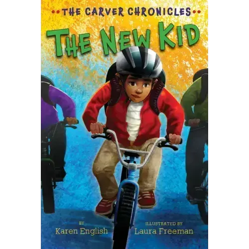 The New Kid: The Carver Chronicles, Book Five