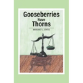 Gooseberries Have Thorns