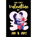 Our First Valentine As Mr & Mrs: A perfect Valentines Day Gifts For Husband From Wife or couples.