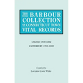 Barbour Collection of Connecticut Town Vital Records. Volume 5: Canaan 1739-1852, Canterbury 1703-1850