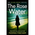 The Rose Water: A Murder Mystery Series of Crime and Suspense