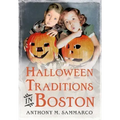 Halloween Traditions in Boston