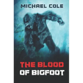 The Blood of the Bigfoot