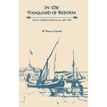 In the Vanguard of Reform: Russia's Enlightened Bureaucrats, 1825-1861