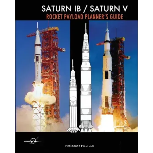 Saturn IB / Saturn V Rocket Payload Planner's Guide
