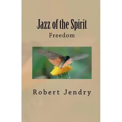 Jazz of the Spirit: Freedom