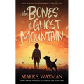 The Bones of Ghost Mountain
