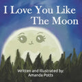 I Love You Like The Moon