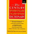 21st Century Spanish-English/English-Spanish Dictionary