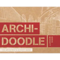 Archidoodle: The Architect's Activity Book