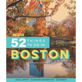 Moon 52 Things to Do in Boston: Local Spots, Outdoor Recreation, Getaways
