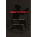 The Inhuman Race: The Racial Grotesque in American Literature and Culture