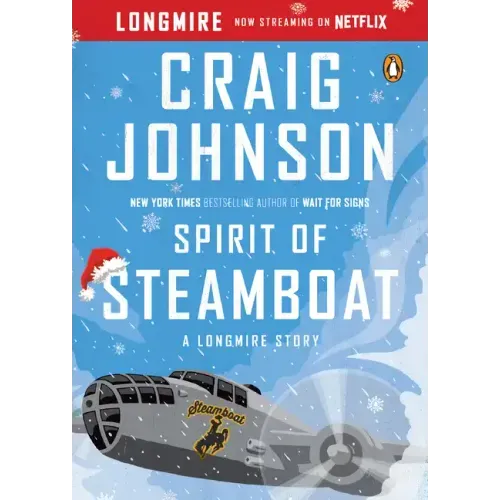 Spirit of Steamboat: A Longmire Story