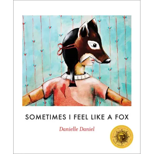 Sometimes I Feel Like a Fox