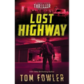 Lost Highway: A John Tyler Thriller