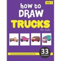 How to Draw Trucks for Kids - Volume 1