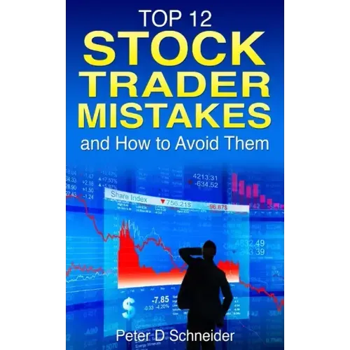 Stock Trader Mistakes: and How to Avoid Them