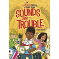 Sounds Like Trouble