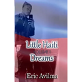 Little Haiti Dreams: Volume I