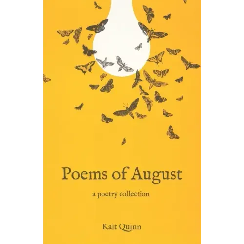 Poems of August: A Poetry Collection