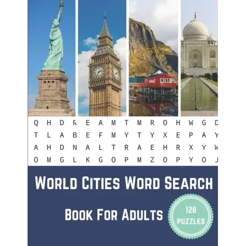 World Cities Word Search Book For Adults: Large Print Puzzle Book Gift With Solutions