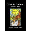 Tarot in Culture Volume Two