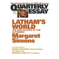 Latham's World: The New Politics of the Outsiders: Quarterly Essay 15