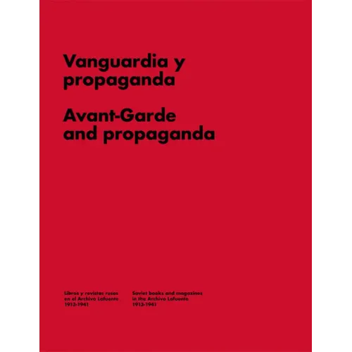 Avant-Garde and Propaganda: Books and Magazines in Soviet Russia